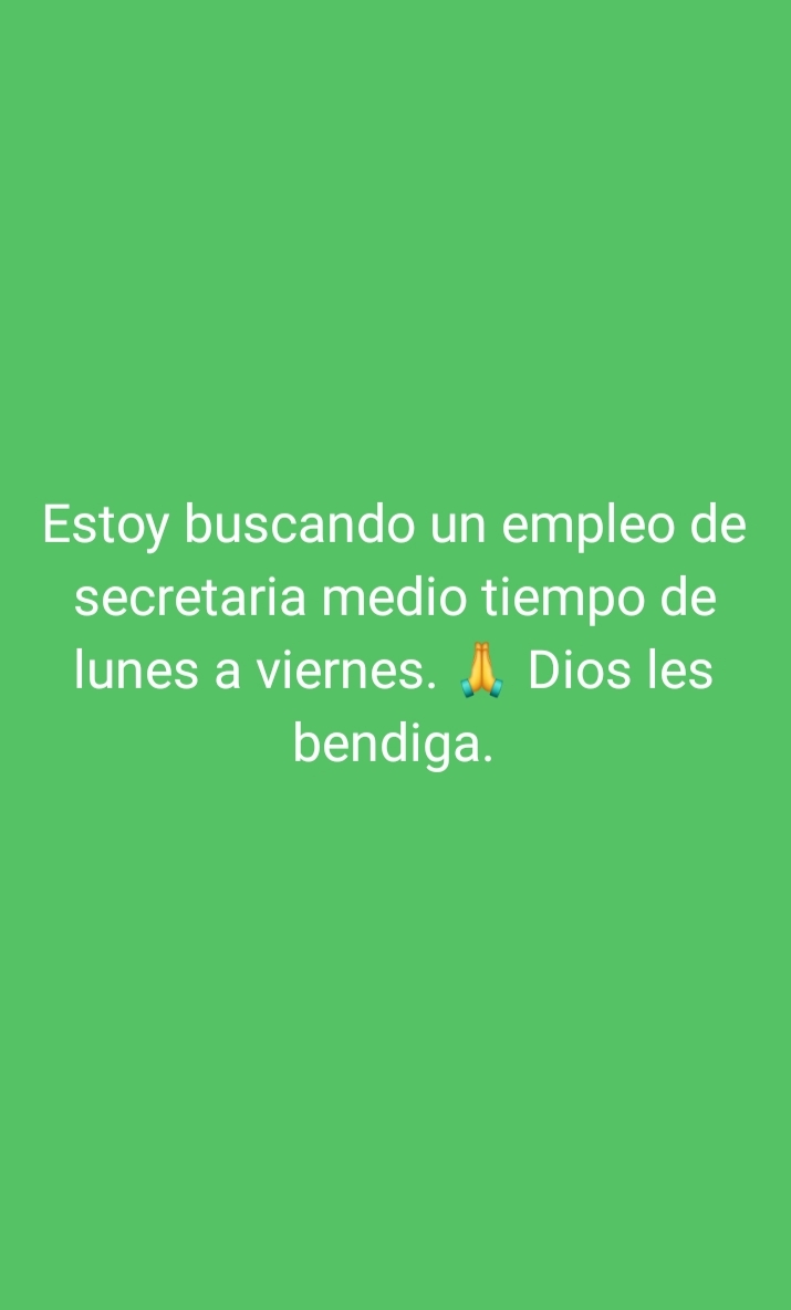 candidatos - Busco empleo de secretaria medio tiempo  0