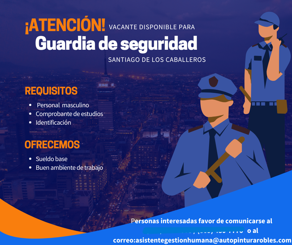 empleos disponibles - GUARDIA DE SEGURIDAD