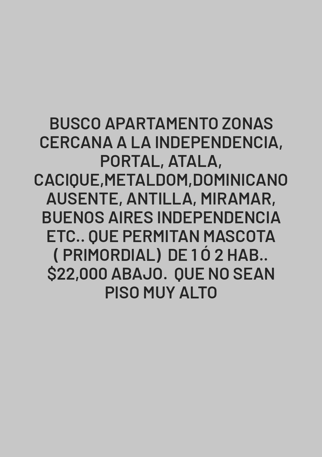 apartamentos - Busco apartamento zonas independencia 0