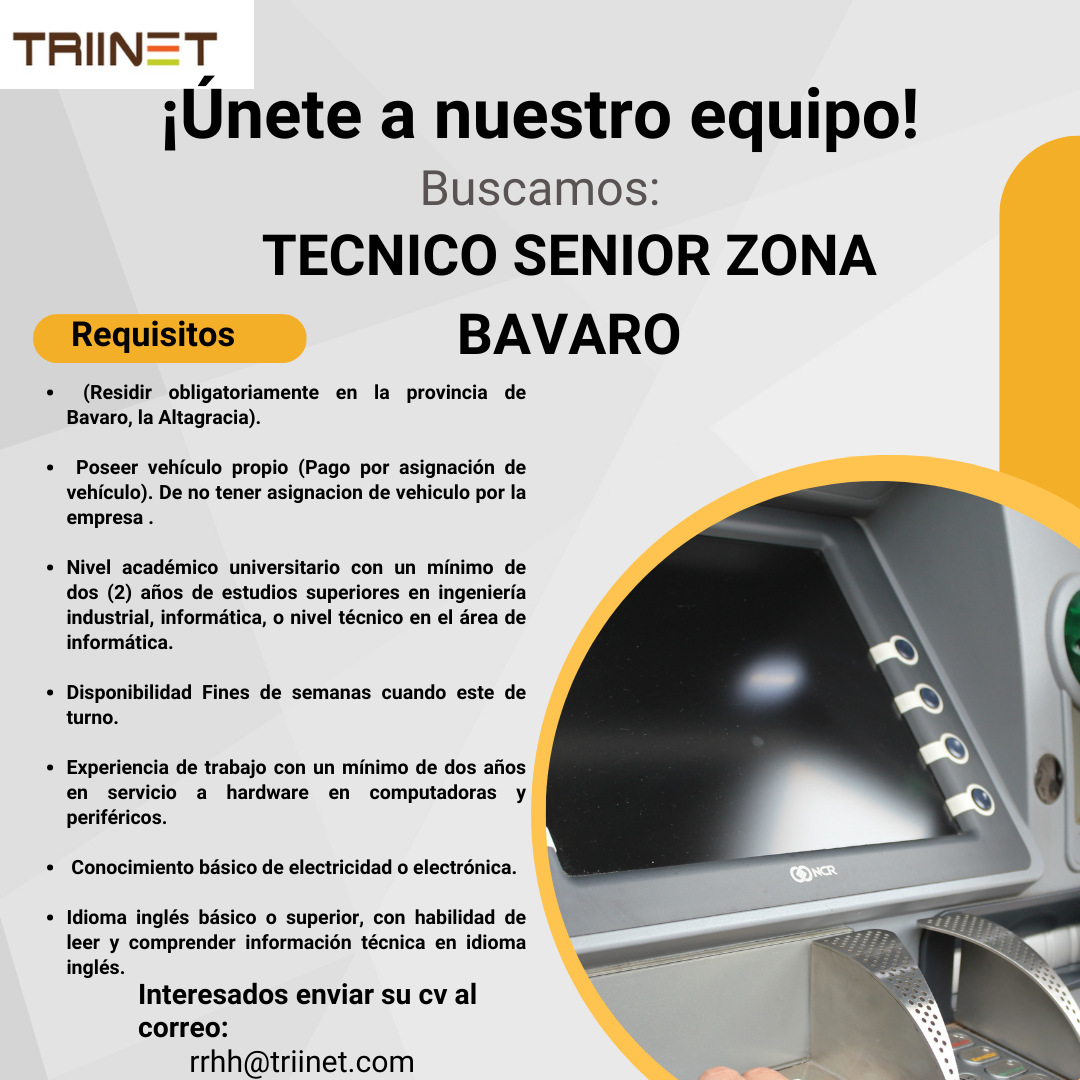 empleos disponibles - Tecnico Senior Zona Bavaro 
